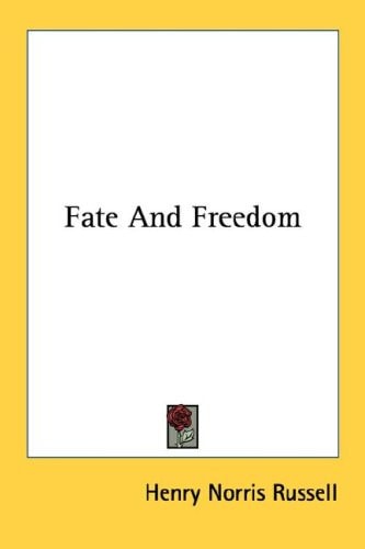 Fate And Freedom