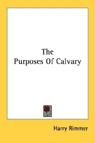 The Purposes Of Calvary