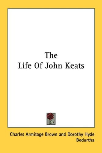 The Life Of John Keats