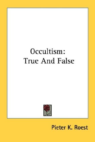 Occultism: True And False