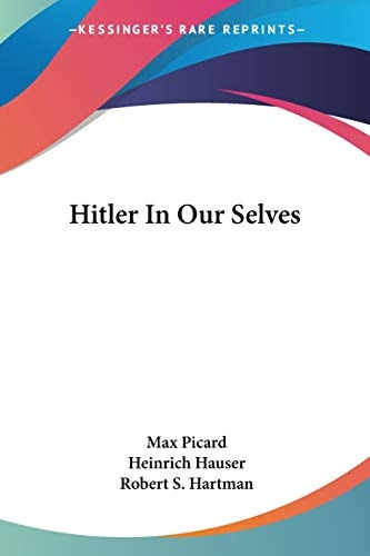 Hitler In Our Selves