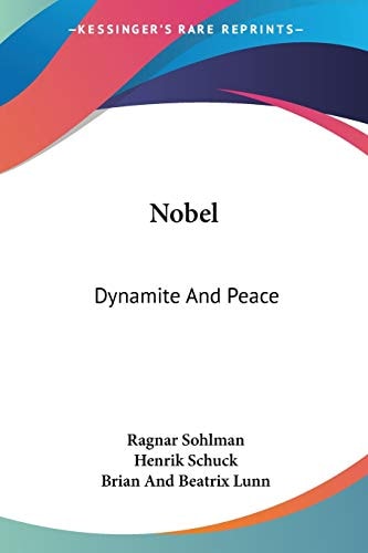 Nobel: Dynamite And Peace
