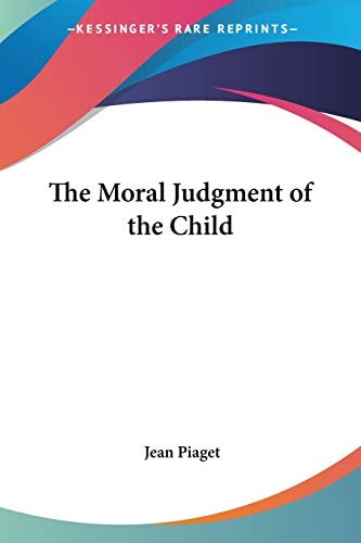 The Moral Judgment of the Child