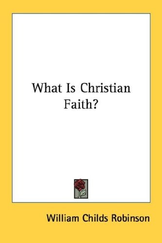 What Is Christian Faith?