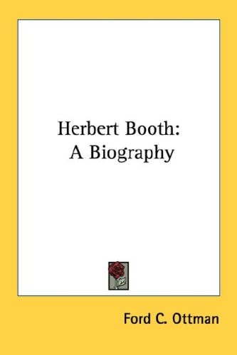 Herbert Booth: A Biography