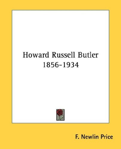 Howard Russell Butler 1856-1934