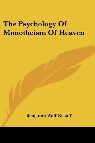 The Psychology Of Monotheism Of Heaven