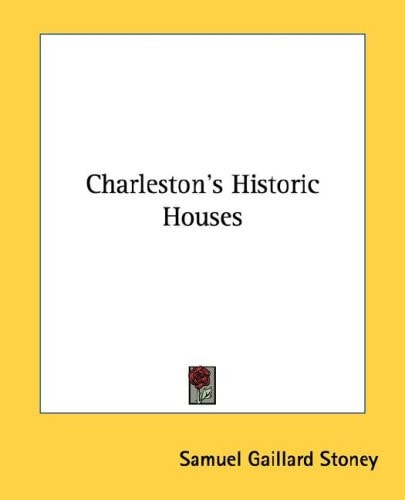 Charleston's Historic Houses