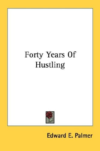 Forty Years Of Hustling