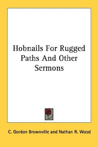 Hobnails For Rugged Paths And Other Sermons