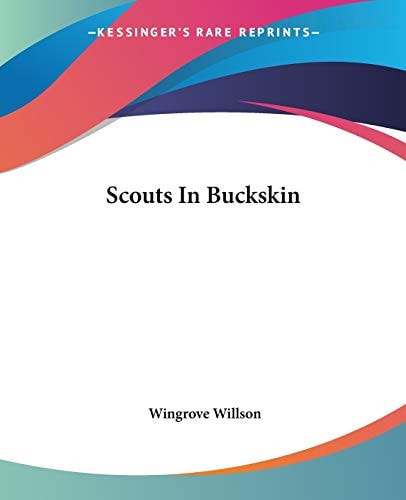 Scouts In Buckskin