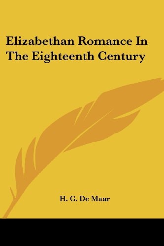 Elizabethan Romance In The Eighteenth Century