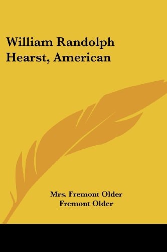 William Randolph Hearst, American