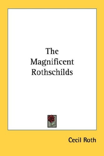 The Magnificent Rothschilds