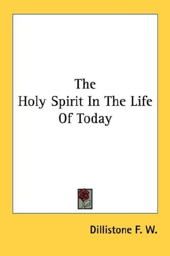The Holy Spirit In The Life Of Today