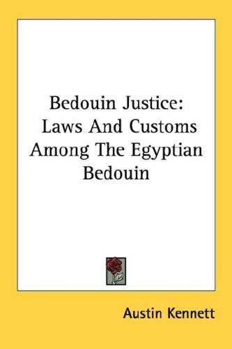 Bedouin Justice: Laws And Customs Among The Egyptian Bedouin