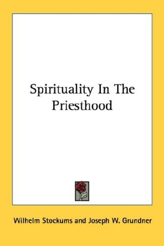 Spirituality In The Priesthood