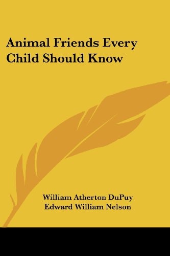 Animal Friends Every Child Should Know