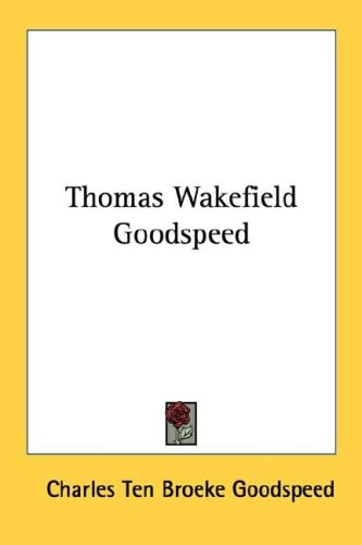 Thomas Wakefield Goodspeed