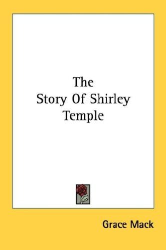 The Story Of Shirley Temple