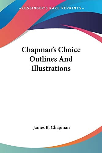 Chapman's Choice Outlines And Illustrations