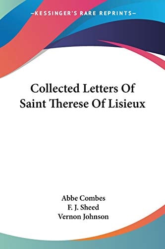 Collected Letters Of Saint Therese Of Lisieux