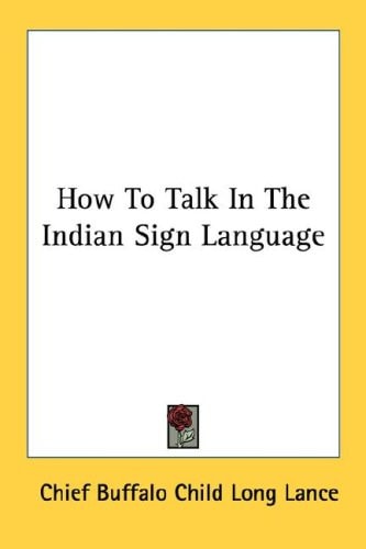 How To Talk In The Indian Sign Language
