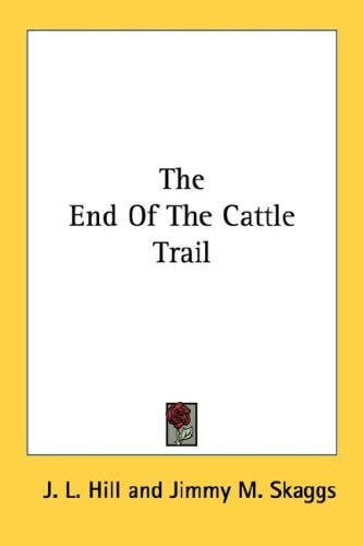 The End Of The Cattle Trail