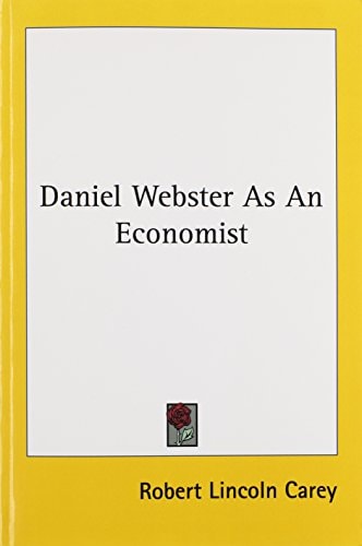 Daniel Webster As An Economist