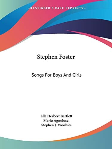 Stephen Foster: Songs For Boys And Girls