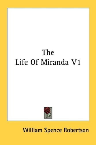 The Life Of Miranda V1