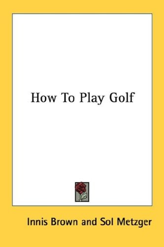 How To Play Golf