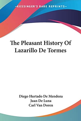 The Pleasant History Of Lazarillo De Tormes