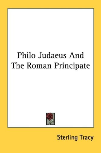 Philo Judaeus And The Roman Principate