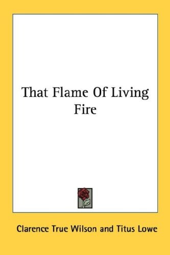 That Flame Of Living Fire