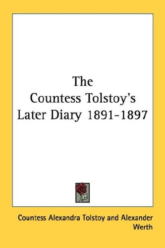 The Countess Tolstoy's Later Diary 1891-1897