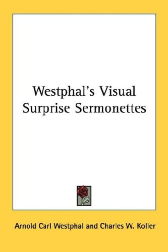 Westphal's Visual Surprise Sermonettes