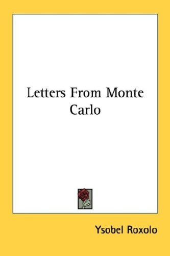 Letters From Monte Carlo