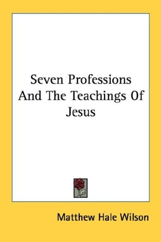 Seven Professions And The Teachings Of Jesus