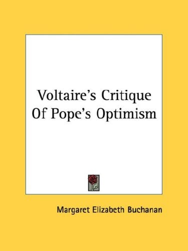 Voltaire's Critique Of Pope's Optimism