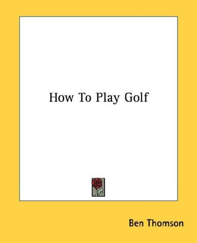How To Play Golf