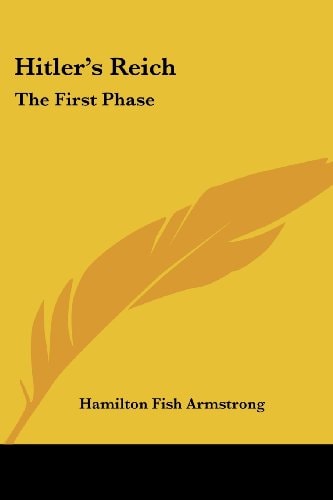Hitler's Reich: The First Phase