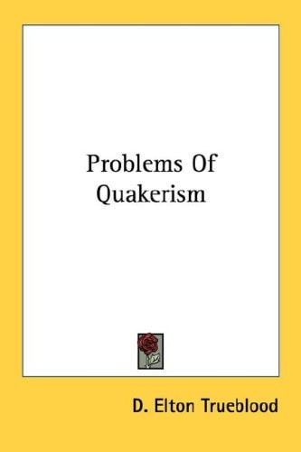 Problems Of Quakerism