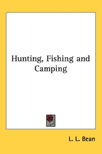 Hunting, Fishing and Camping