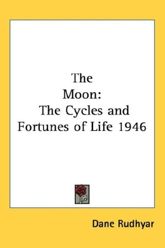The Moon: The Cycles and Fortunes of Life 1946