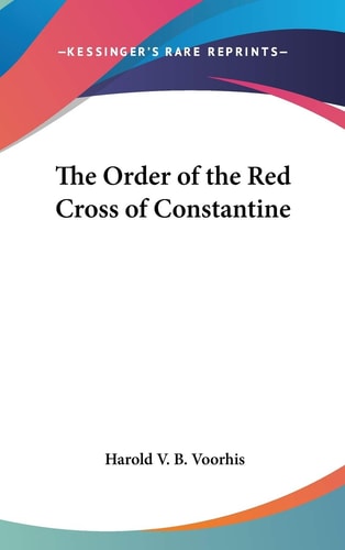 The Order of the Red Cross of Constantine