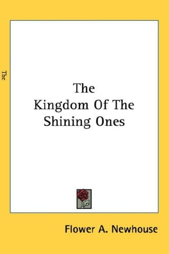 The Kingdom Of The Shining Ones