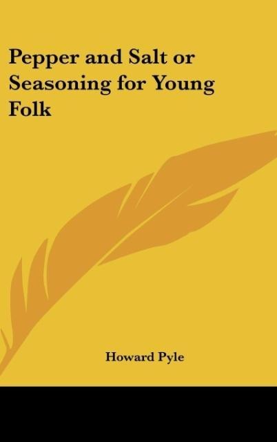 Pepper and Salt or Seasoning for Young Folk