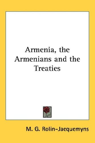 Armenia, the Armenians and the Treaties