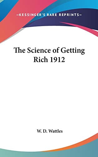 The Science of Getting Rich 1912